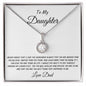 To My Daughter- Dad. Eternal Hope Necklace