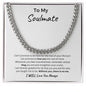 To My Soulmate Cuban Link Chain