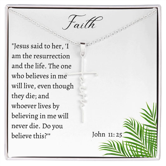 Faith - John 11:25