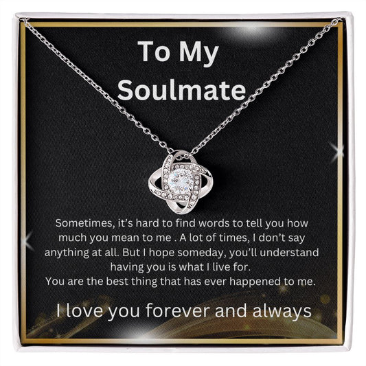 To My Soulmate- Forever & Always