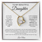 To My Beautiful Daughter Forever Love Necklace
